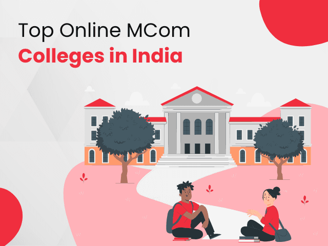 Top Online M.Com Colleges in India | Fees, Admission 2026
