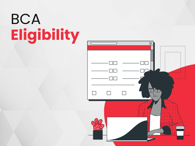 Online BCA Eligibility: Criteria, Marks & Requirements