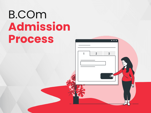 Online B.Com Admission 2026: Eligibility, Fees & Process