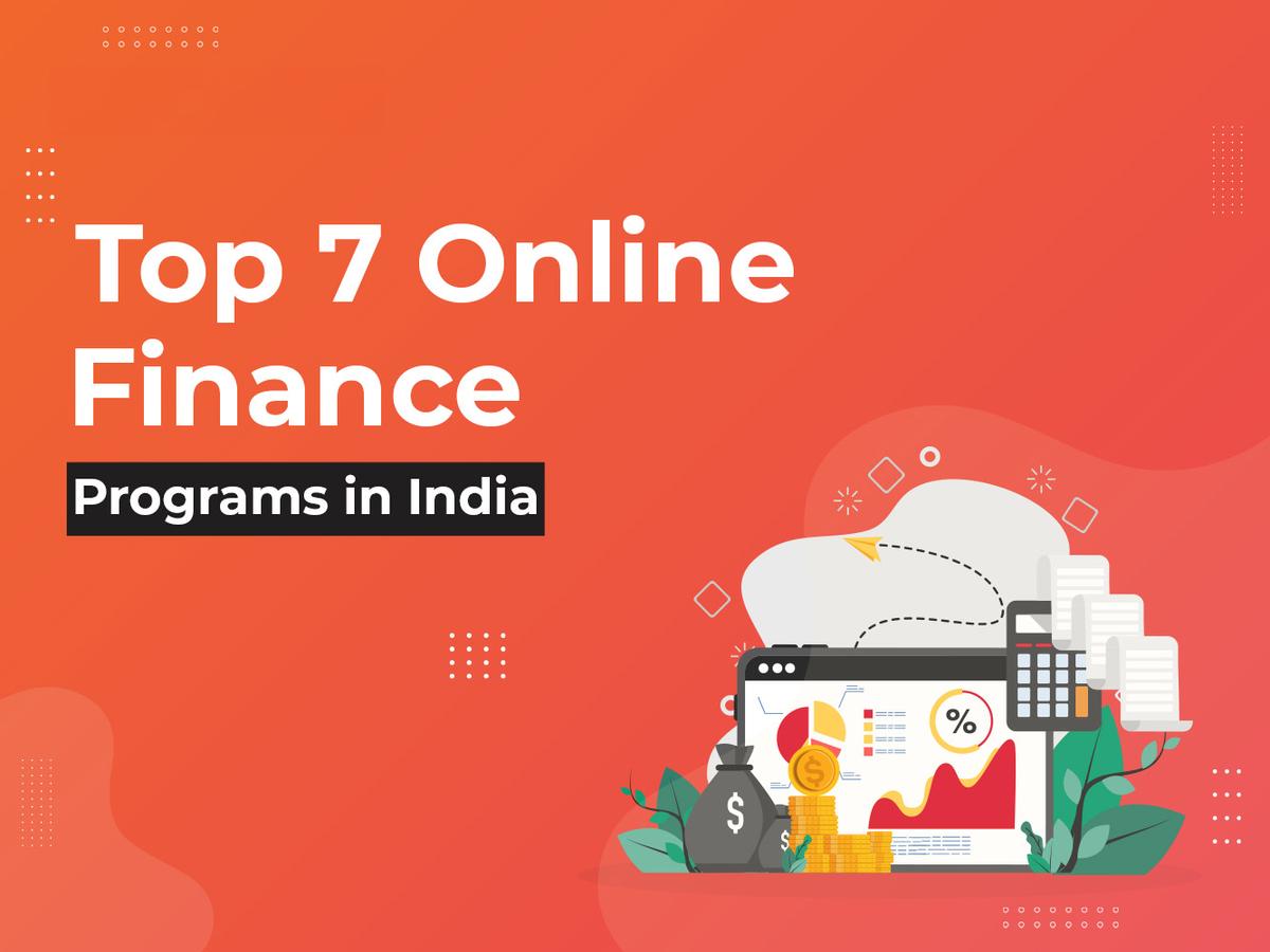 Top 6 Online Finance Program in India