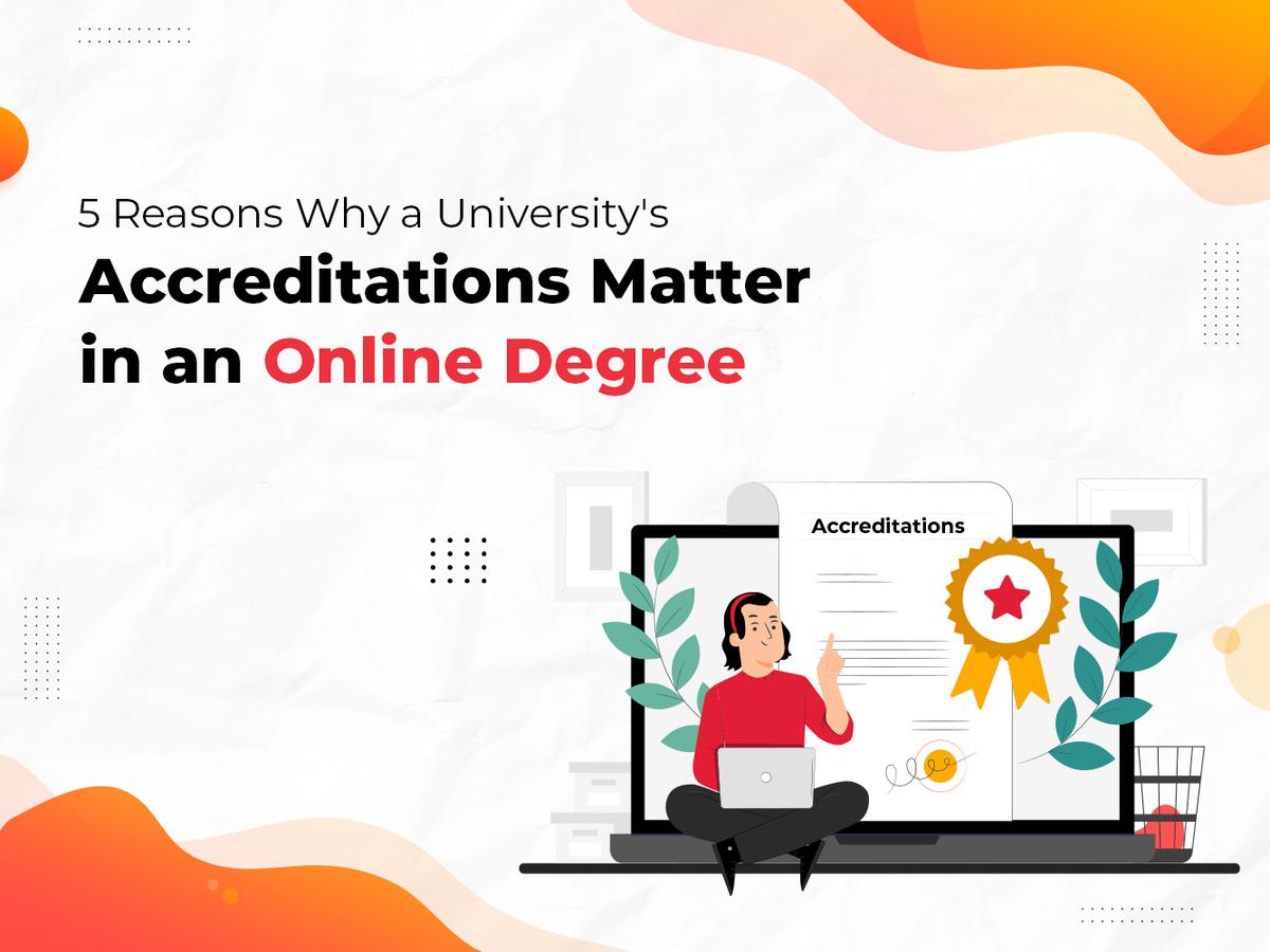 Top Reasons Accreditation Matters for Online Degrees