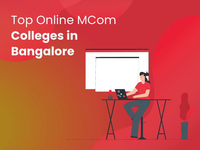 Best Online M.Com Colleges in Bangalore for Career Growth in 2026