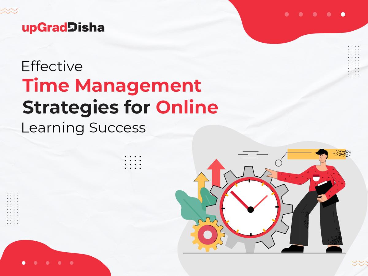 Top Time Management Strategies for Online Learning Success