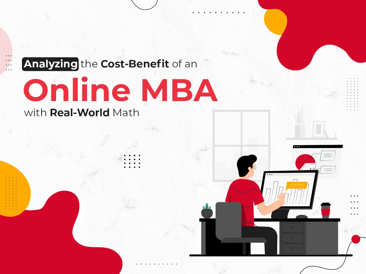 Analyzing the Cost-Benefit of an Online MBA