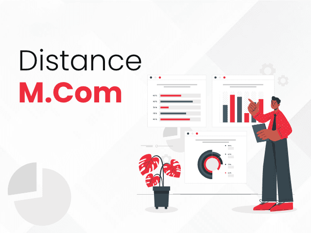 M.Com Distance Education: Syllabus, Fees & Admission 2026